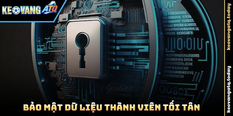 Bảo mật dữ liệu thành viên tối tân