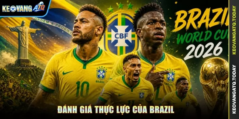 Đánh giá thực lực của Brazil