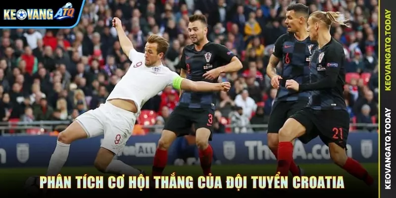 Phân tích cơ hội thắng của đội tuyển Croatia
