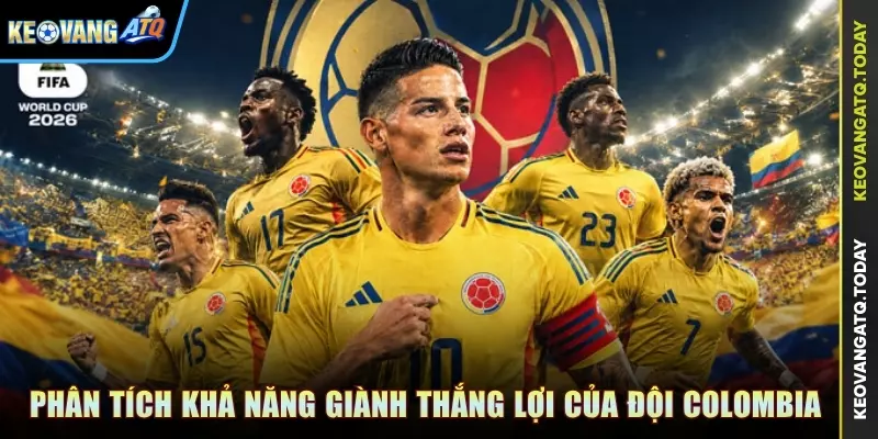 Phân tích khả năng giành thắng lợi của đội tuyển Colombia