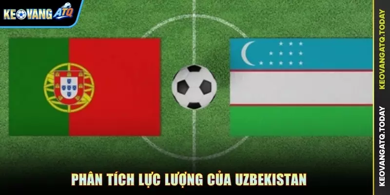 Phân tích lực lượng của Uzbekistan