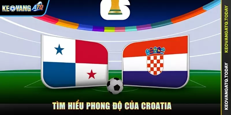 Tìm hiểu phong độ của Croatia